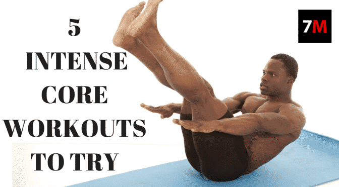 5 intense core workouts to try 7 Min Scientific Workout and